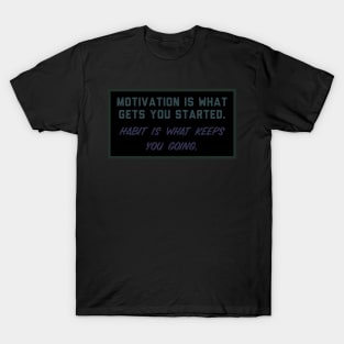 Habit T-Shirt